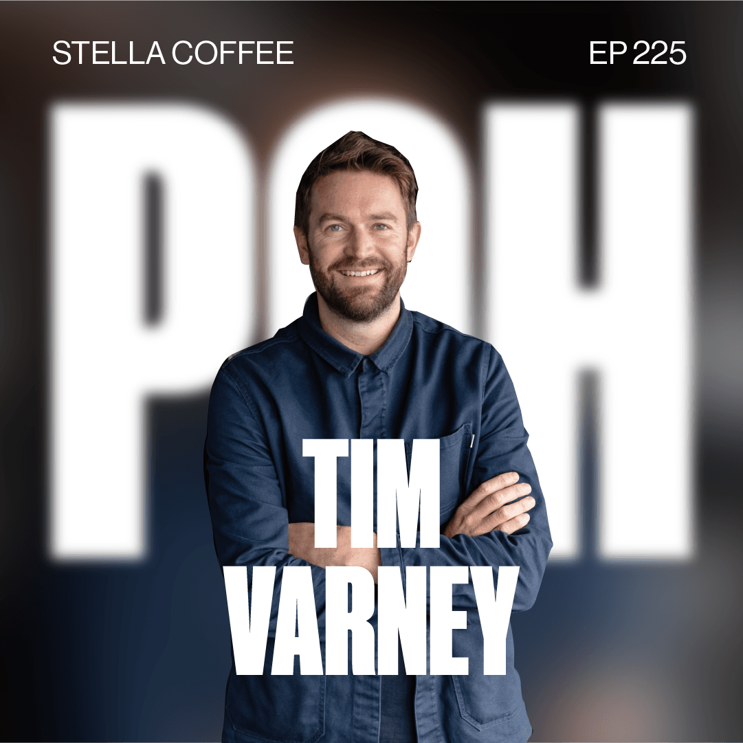 Episode 225 ft Tim Varney from Stella Coffee – Summer Series 4/10